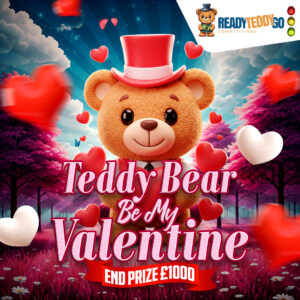 Teddy bear be my valentine or take £1000 cash